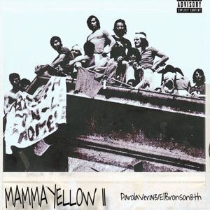 Mammayellow Pt. 2 (Explicit)