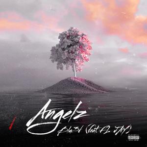Angelz (feat. FL JAY) (Explicit)