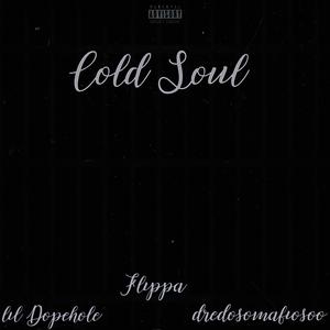 Cold soul (feat. Jado Kartel & Dredomafioso) [Explicit]