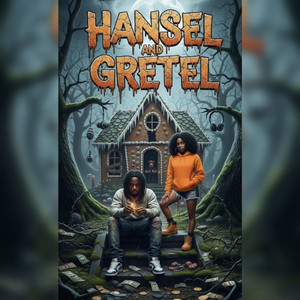 Hansel and Gretel (Explicit)