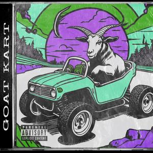 GOAT KART (Explicit)