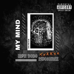 My Mind (Explicit)