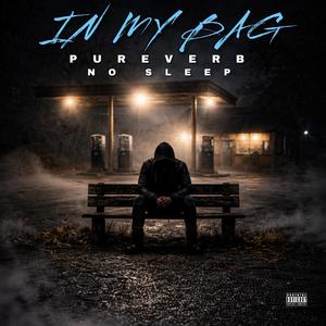 In My Bag (Explicit)