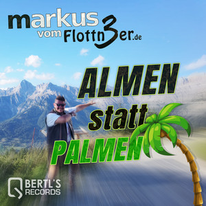 Almen statt Palmen