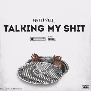 Talking My **** (Explicit)