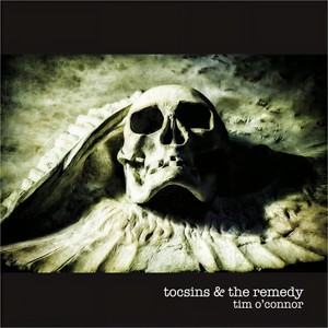 Tocsins & the Remedy