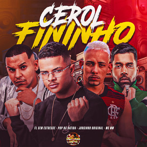 Cerol Fininho