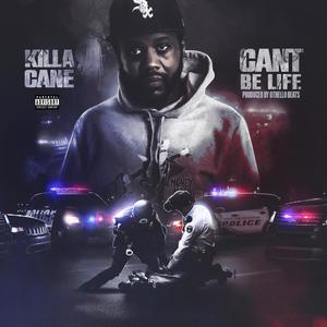 Can't Be Life (Explicit)