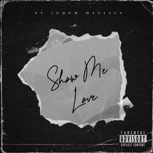 Show Me Love (Explicit)