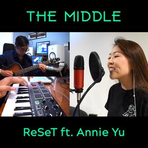 The Middle (feat. Annie Yu)