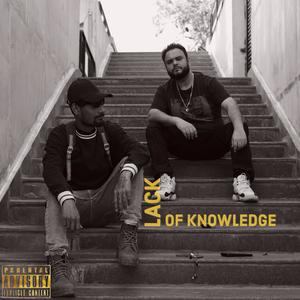 Lack Of Knowledge (feat. ALV) (Explicit)