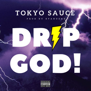 Drip God (Explicit)