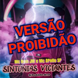 Sintonias Viciantes Proibidão (Explicit)