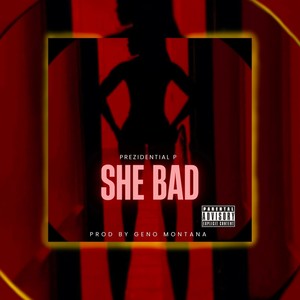 She Bad (line dance edition) [Explicit]