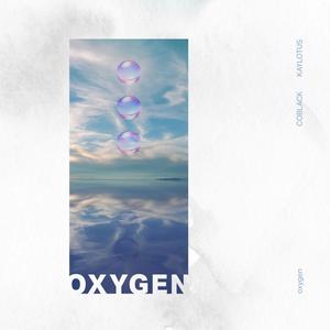 Oxygen (feat. Coblack)