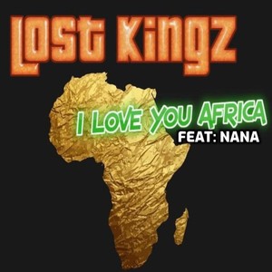 I Love You Africa (feat. Nana)