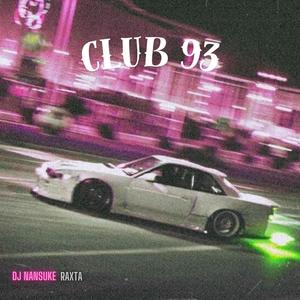 CLUB 93 (Explicit)
