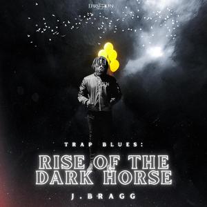 Rise Of The Dark Horse (Explicit)