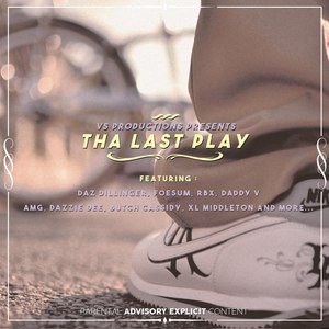 Vs Productions Presents Tha Last Play