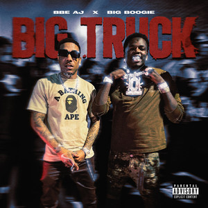 Big Truck (Explicit)