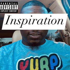 Inspiration (Explicit)