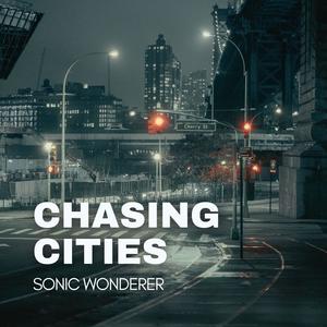 Chasing Cities