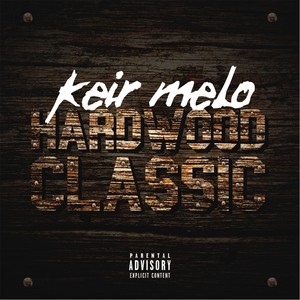 Hardwood Classic: The Mixtape (Explicit)