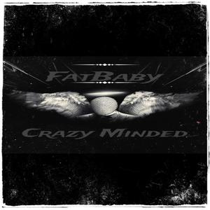 Crazy Minded (Explicit)