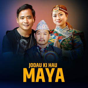 Jodau Ki Hau Maya