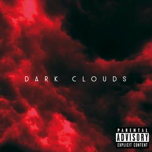 Dark Clouds (Explicit)