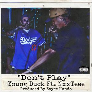 Don't Play (Explicit)