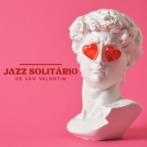 Jazz Solitário de São Valentim