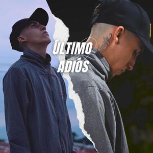 ÚLTIMO ADIÓS (Explicit)