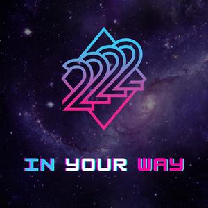 In Your Way (Smooth Edit)