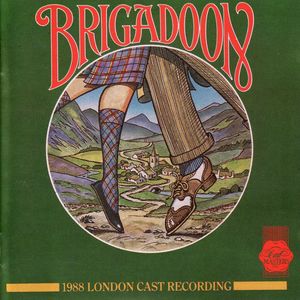 Brigadoon (1988 London Cast Recording)