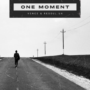 One Moment