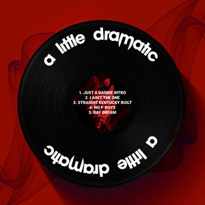 A Little Dramatic - EP (Explicit)