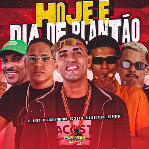 Hoje é Dia de Plantão (Explicit)