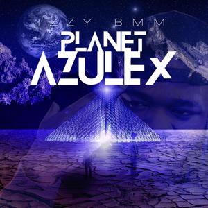 PLANET AZULEX (Explicit)