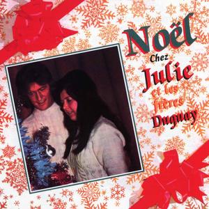 Noël chez Julie et les frères Duguay