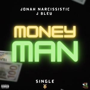 Money Man (feat. J Bleu) [Explicit]