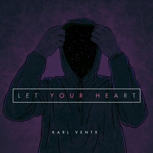 Let Your Heart