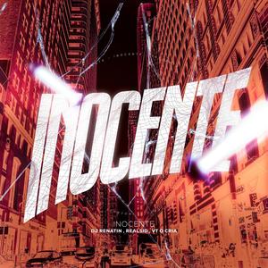 Inocente (feat. DJ Vitim da VT & RealSid) [Explicit]