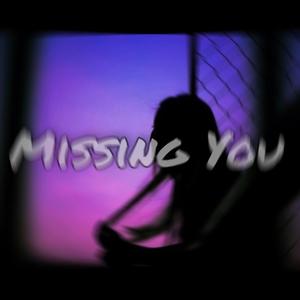 Missing you(feat. Swavy)
