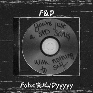 sapientdream-F&D (Dyyyyy / Fohn焚风 remix)