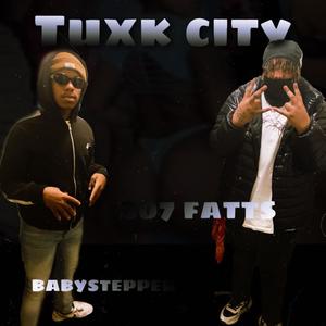 Tuxk city (feat. Babystepper) (Explicit)