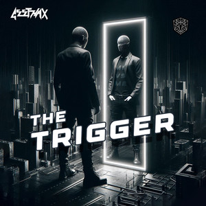 The Trigger (Explicit)