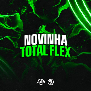 Novinha Total Flex (Explicit)