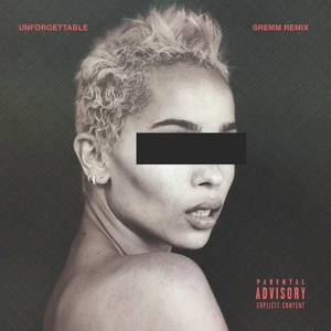 Unforgettable (Sremm Remix)