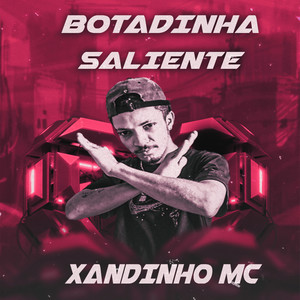 Botadinha Saliente (Explicit)